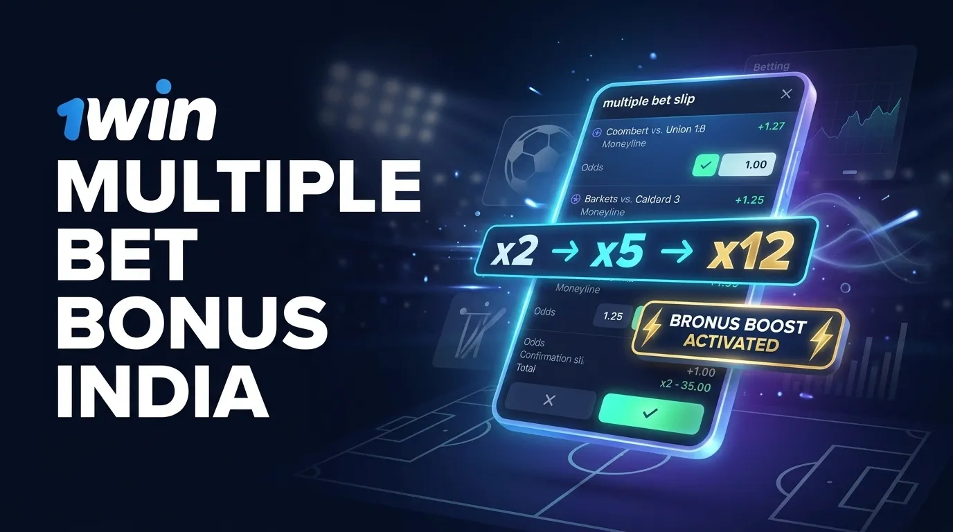 The 1win Multiple Bet Bonus India Unpacked for Accumulator Fans